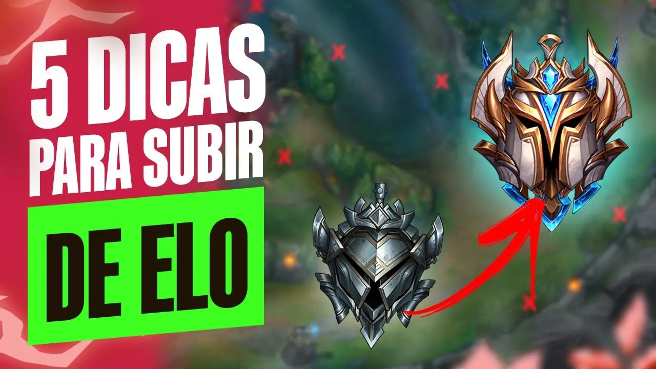 5 DICAS PARA VOCÊ SUBIR DE ELO!! thumbnail