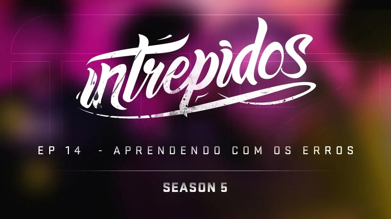 INTRÉPIDOS - Aprendendo com os erros | S05E14 (INTZ vs KEYD) SemiFinal Superliga 2018 thumbnail