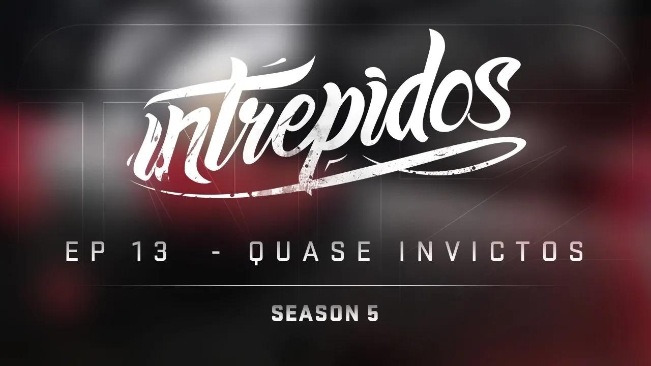 INTRÉPIDOS - Quase Invictos | S05E13 (INTZ vs Pain) thumbnail