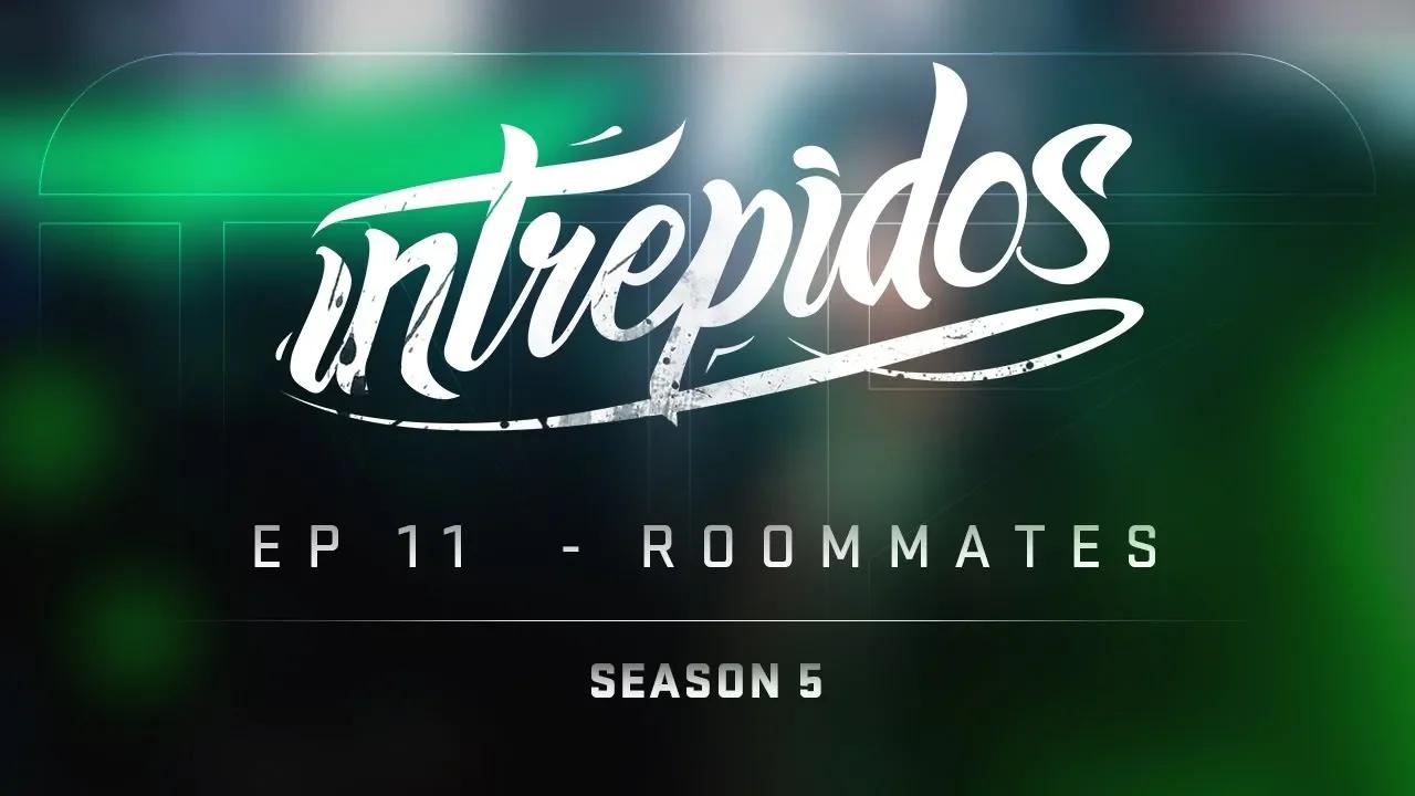 INTRÉPIDOS - Roommates | S05E11 (INTZ vs Redemption) thumbnail