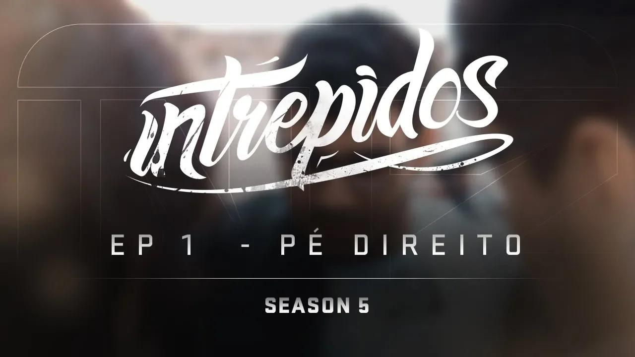 INTRÉPIDOS - Pé Direito | S05E01 (INTZ vs KABUM) thumbnail