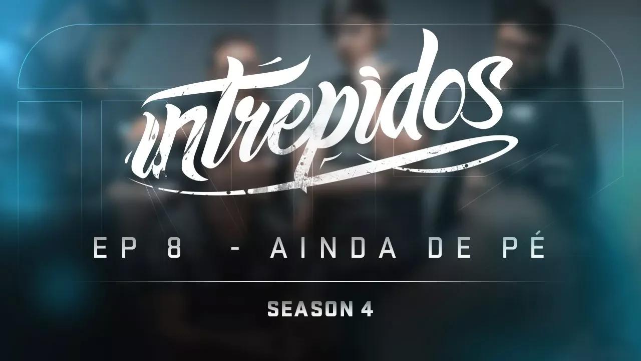 INTRÉPIDOS - Ainda de Pé | S04E08 (INTZ vs PRG) thumbnail