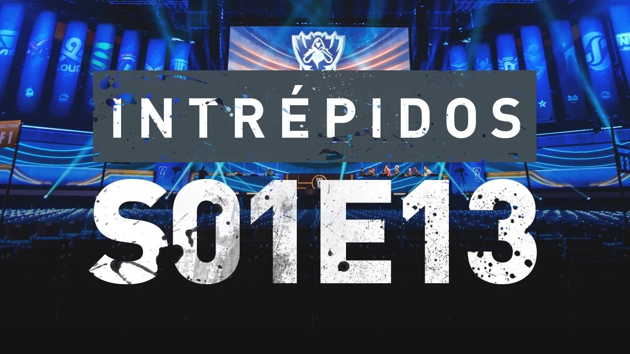 INTRÉPIDOS - Experiência | S01E13 thumbnail