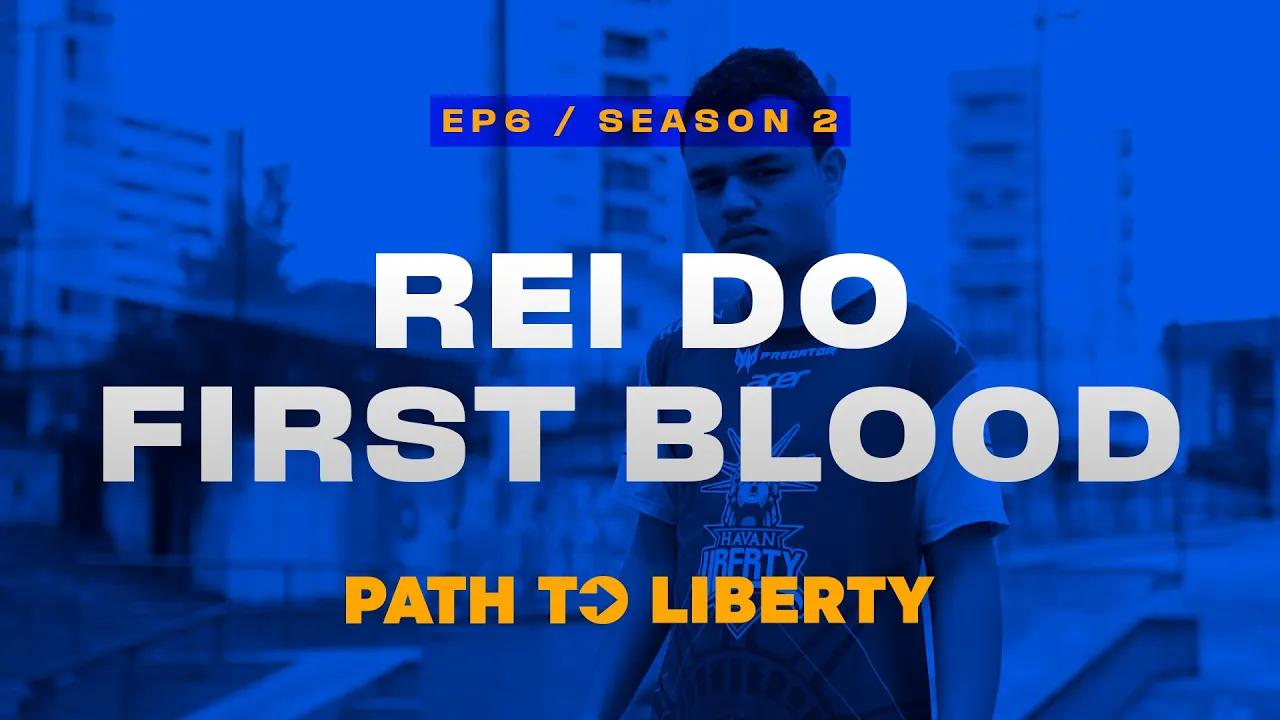 O Rei do First Blood | Path to Liberty:  Ep 06 / S02 thumbnail