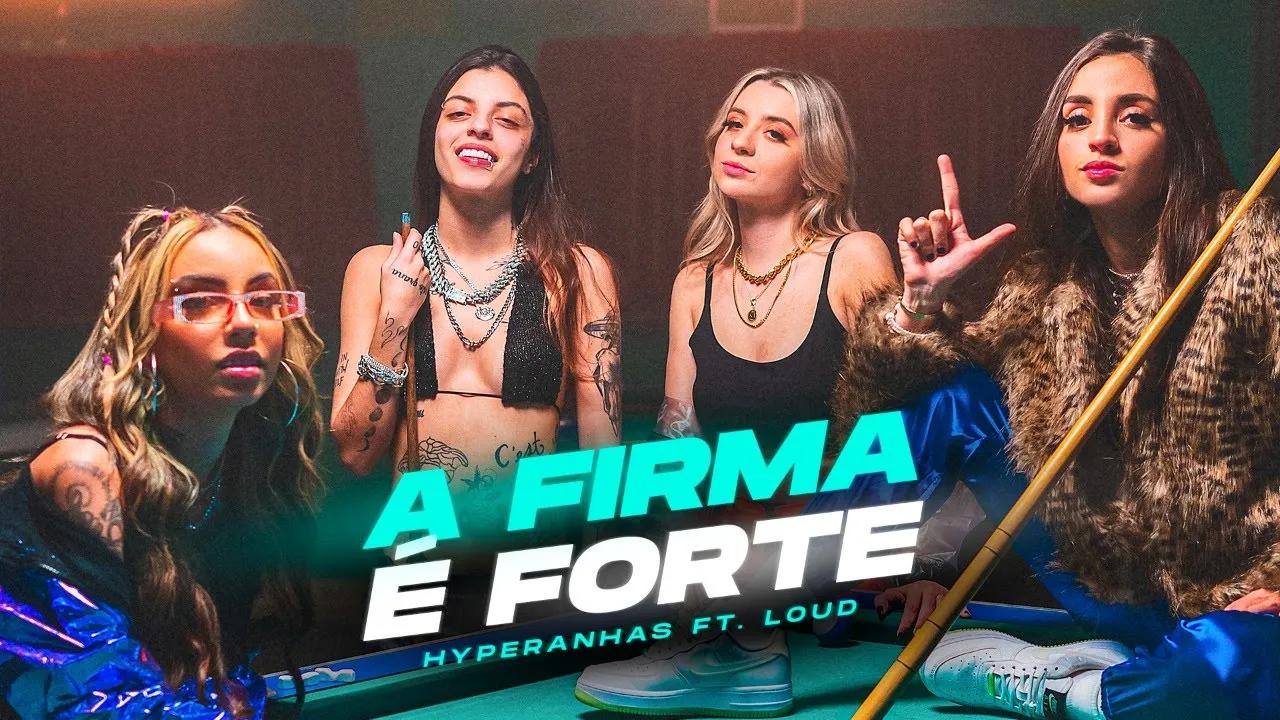 A FIRMA É FORTE 🚀- Hyperanhas ft. LOUD thumbnail