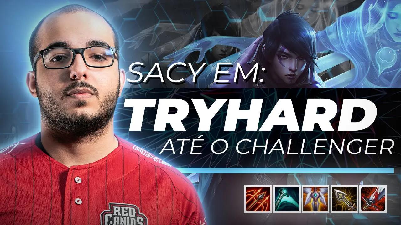 TRY HARD ATÉ O CHALLENGER! thumbnail