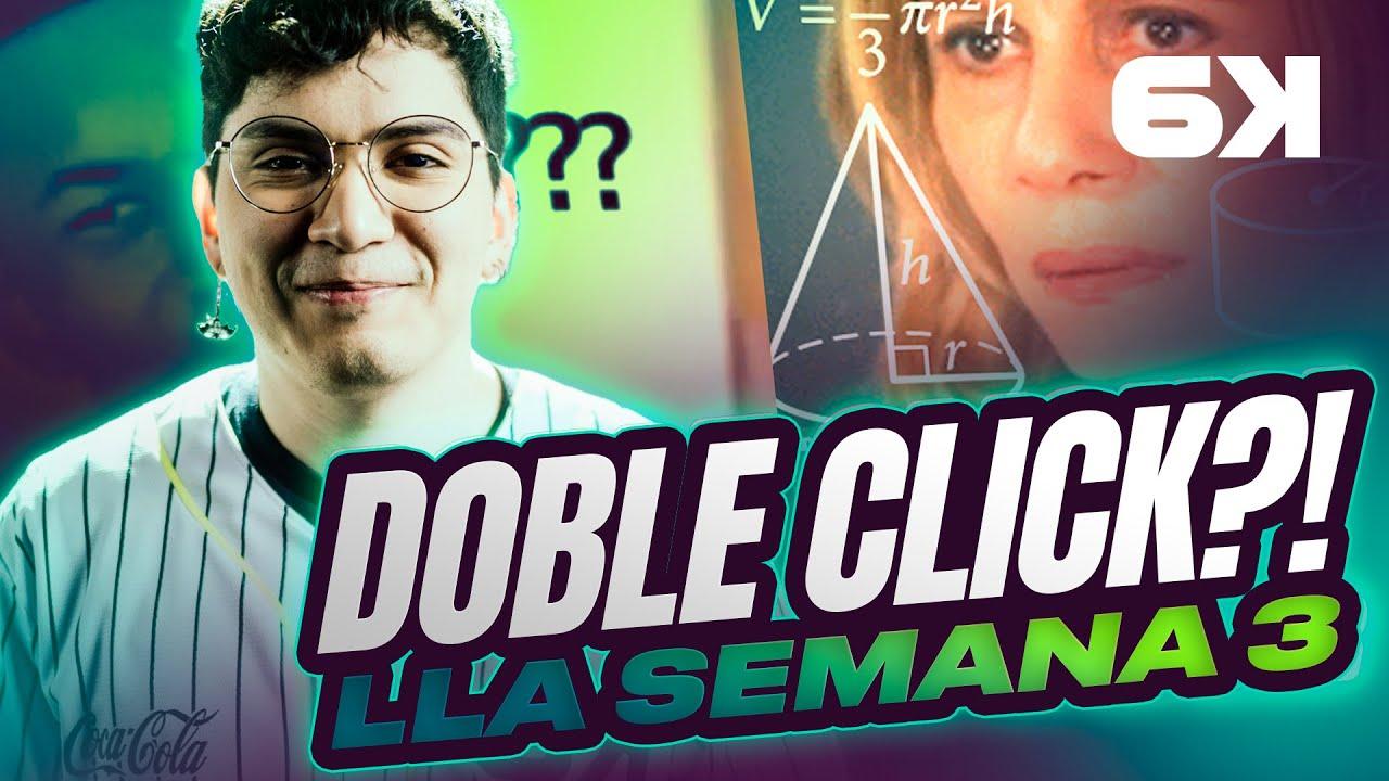 ¡¿CÓMO QUE DOBLE CLICK?! 😳 | Voice Comms 6K #LLA Semana 3 thumbnail