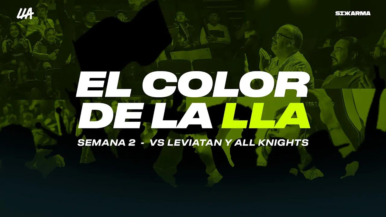 ASÍ VIVIMOS LA SEGUNDA SEMANA DE LA LIGA - EL COLOR DE LA #LLA EP 2. 6K vs LEV / 6K vs AK thumbnail