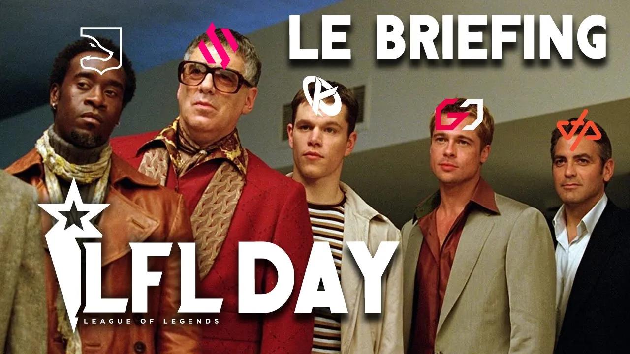 Briefing des équipes pour le LFL Day Boulogne ! (Ocean's Eleven) thumbnail