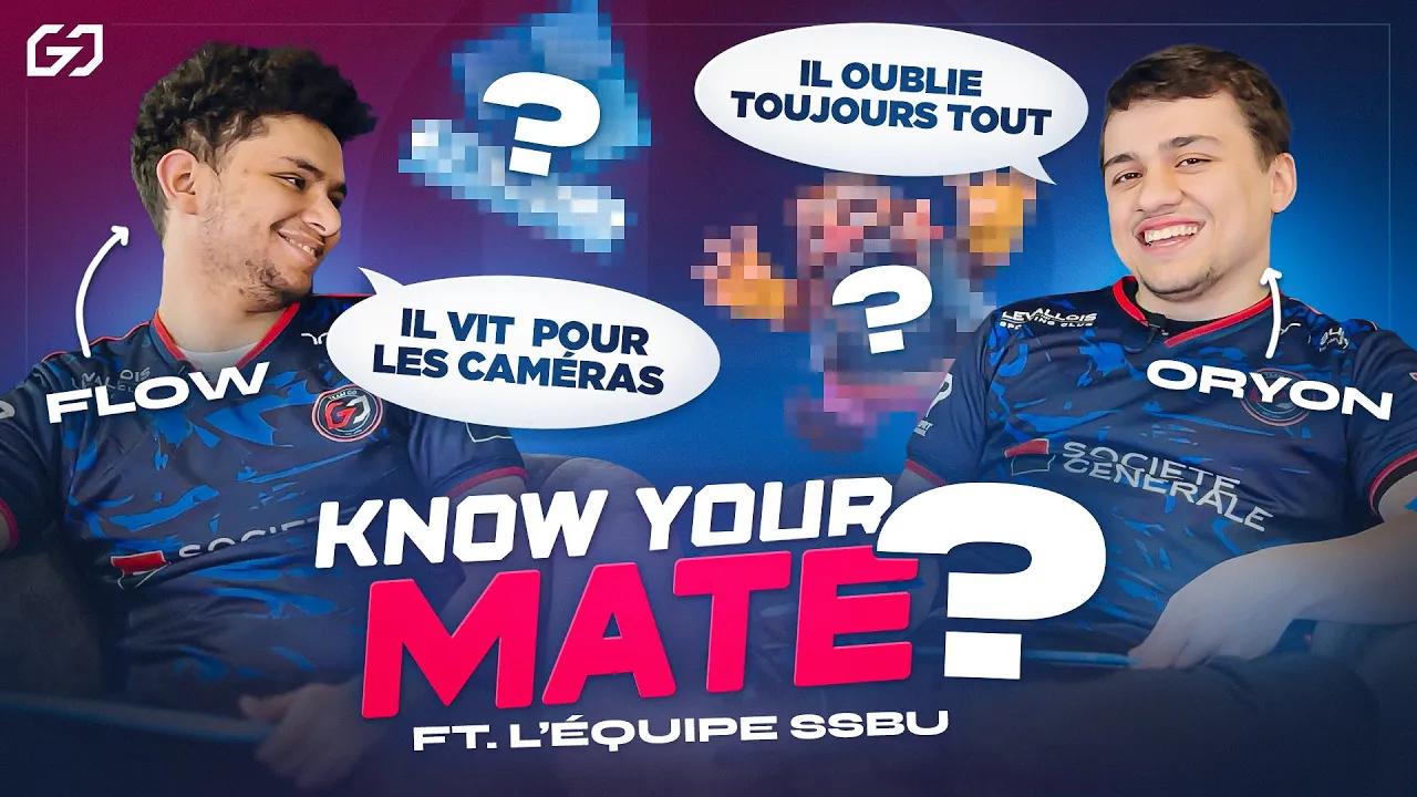 QUI VIT POUR LES CAMÉRAS ? | KNOW YOUR MATE avec Oryon et Flow | SSBU 2023 thumbnail