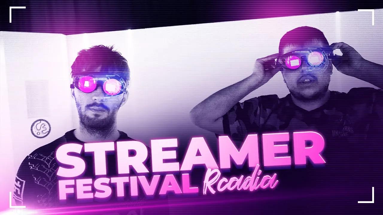 10 STREAMER 1 FESTIVAL | Streamerfestival by Rcadia thumbnail