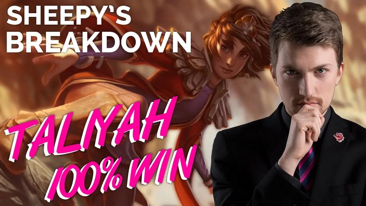 Sheepy Breakdown : Taliyah's 100% winrate thumbnail