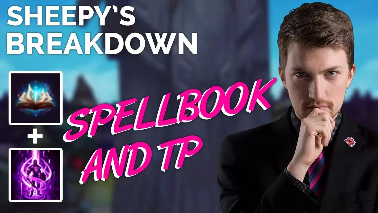 Sheepy's Breakdown : Spellbook & TP thumbnail