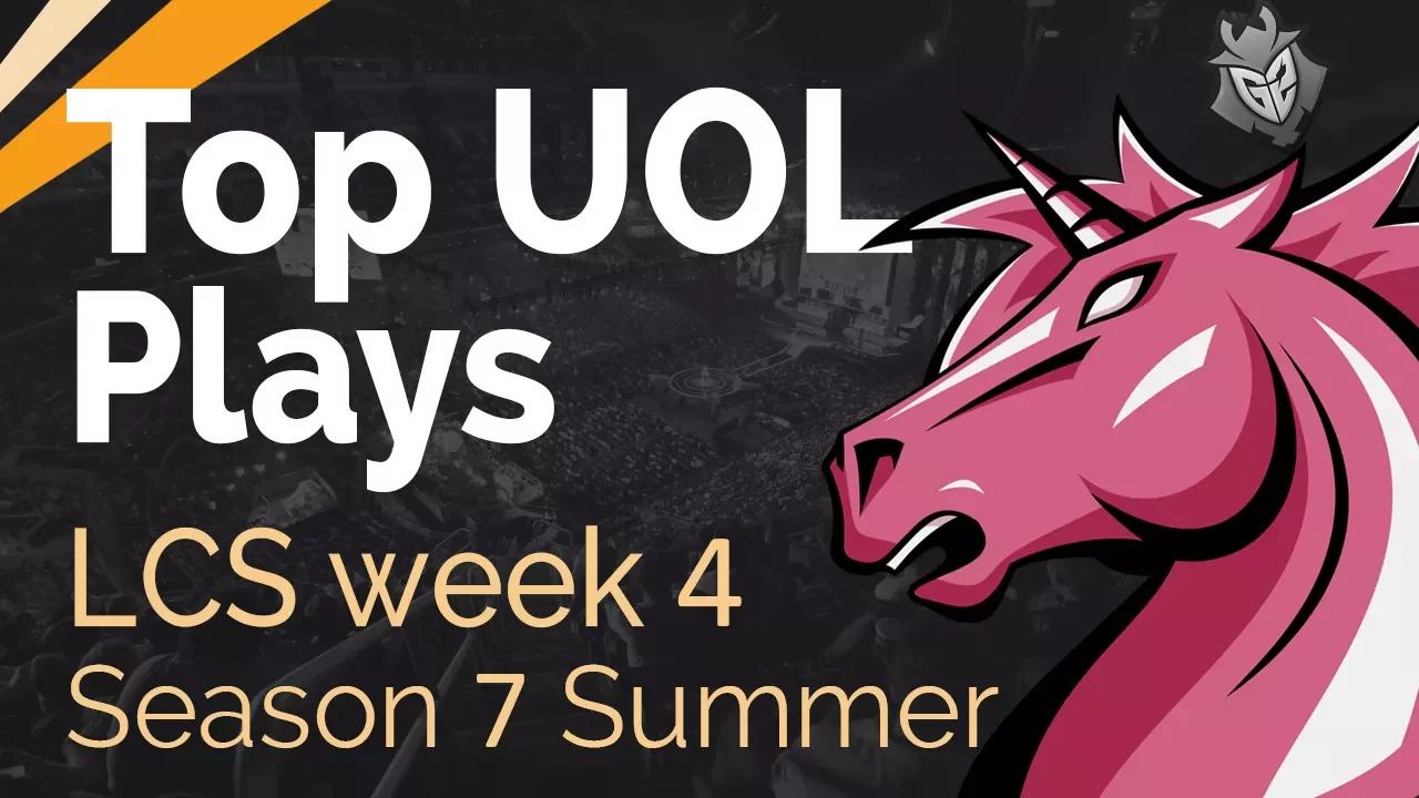 Top UOL Plays | LCS Week 4 UOL vs G2 - Summer Split | Season 7 thumbnail