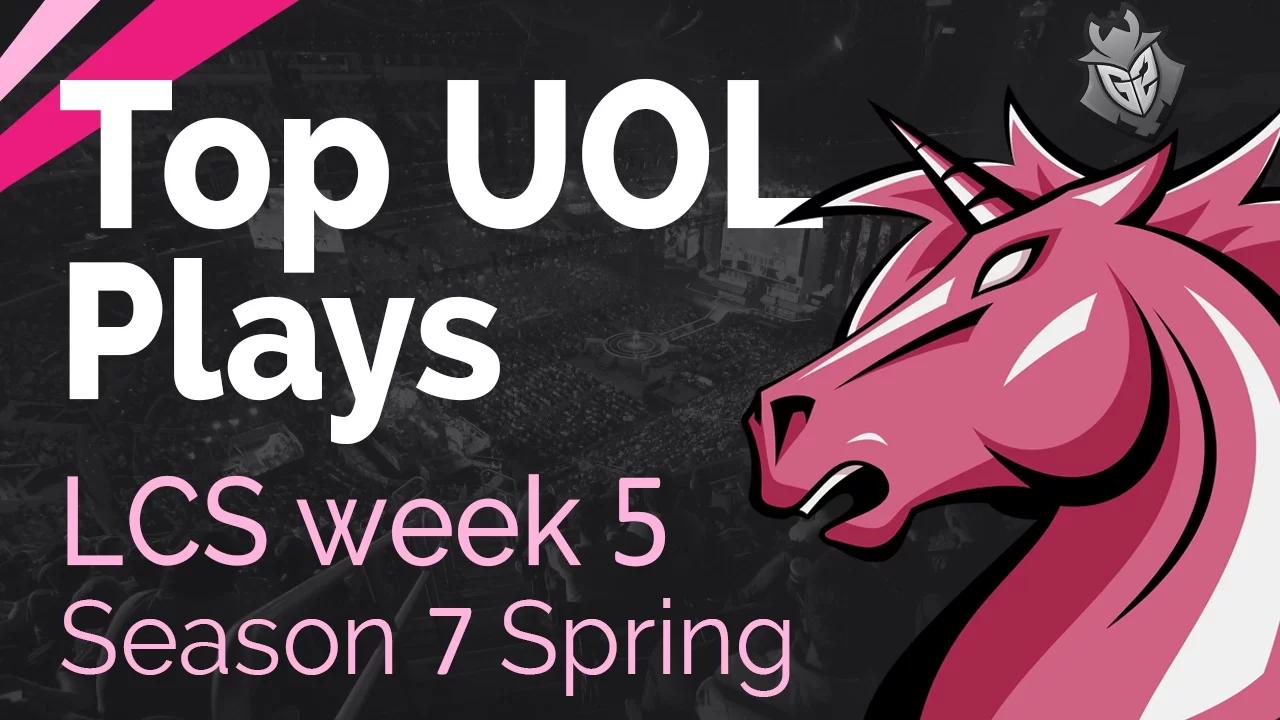 Top UOL Plays | LCS Week 5 UOL vs G2 - Spring Split | Season 7 thumbnail