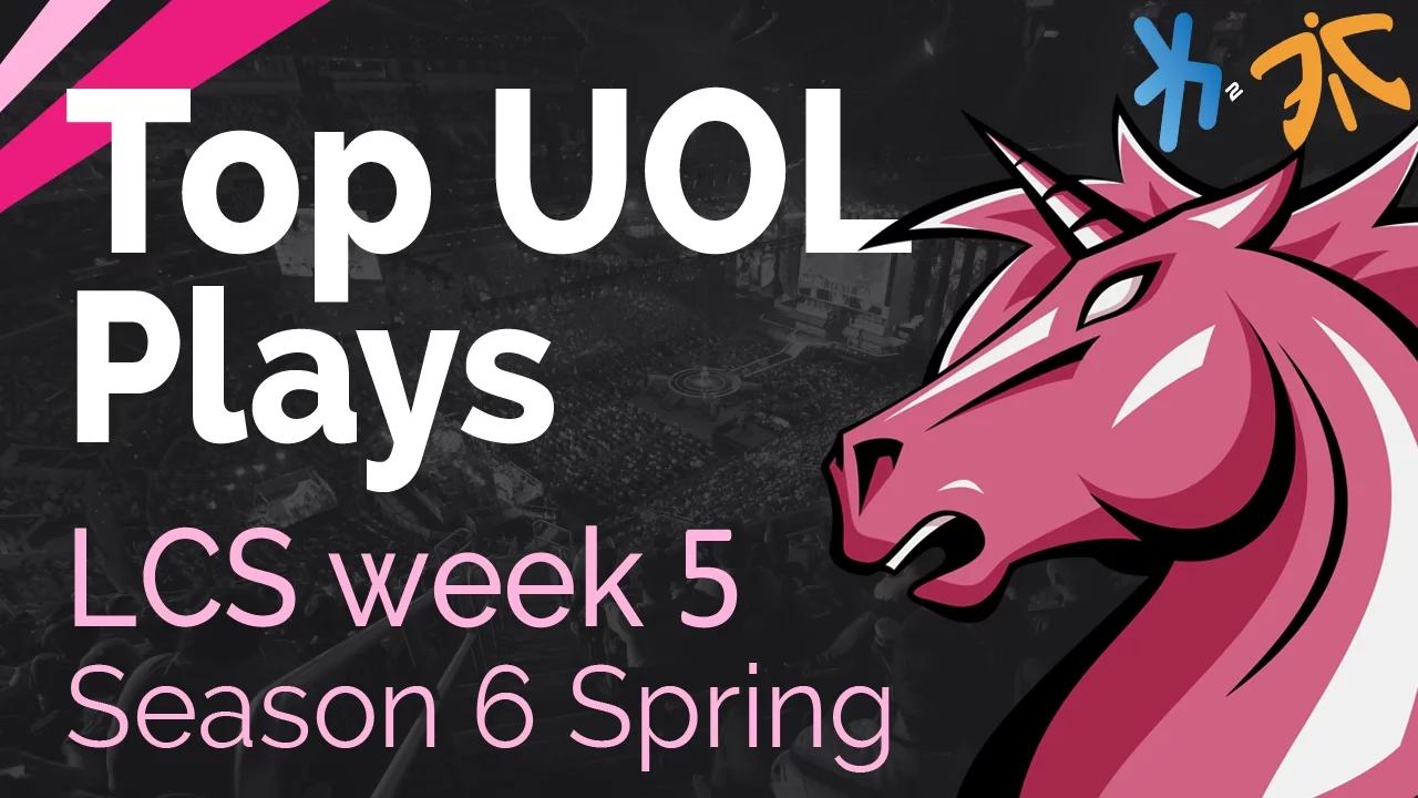 Top UOL Plays | LCS Week 5 - Season 6 | Spring Split thumbnail