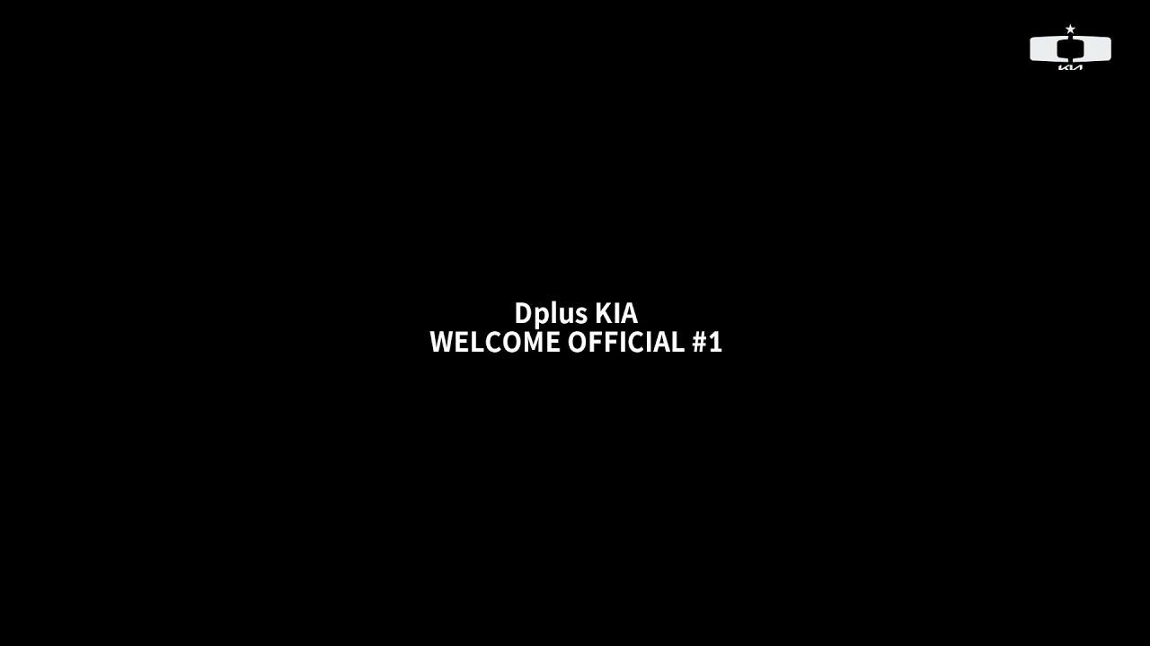 2025 Dplus KIA Welcome official 1 thumbnail