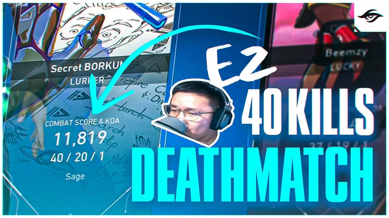 BORKUM DEATHMATCH RAMPAGE 💀 40 KILLS MVP! | Secret Valorant thumbnail