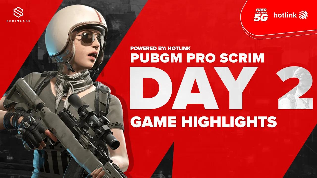 DAY 2 TOP PLAYS | HOTLINK PUBGM PRO SCRIMS thumbnail