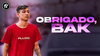 OBRIGADO BAK! thumbnail