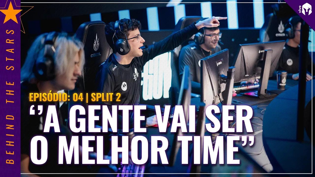 EM BUSCA DOS PLAYOFFS | Behind The Stars | CBLOL thumbnail