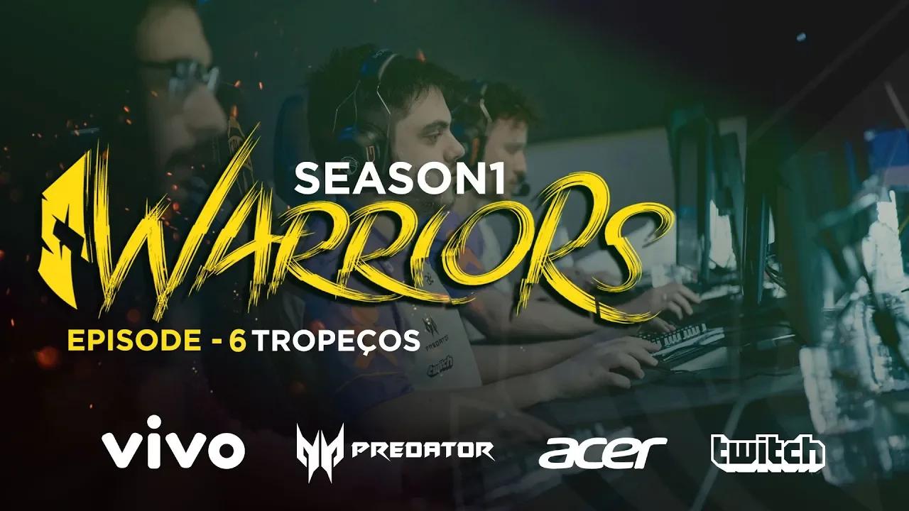 WARRIORS - TROPEÇOS | S01 EP06 thumbnail