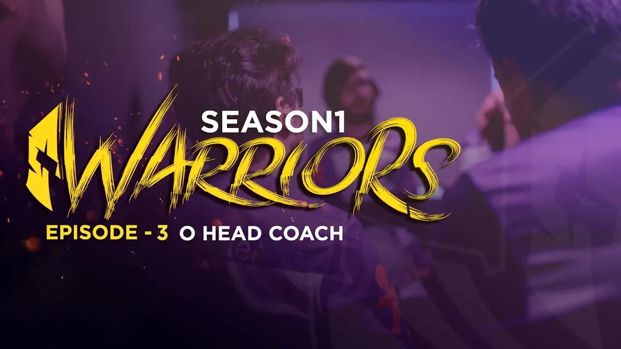 WARRIORS - O HEAD COACH | S01 EP03 thumbnail