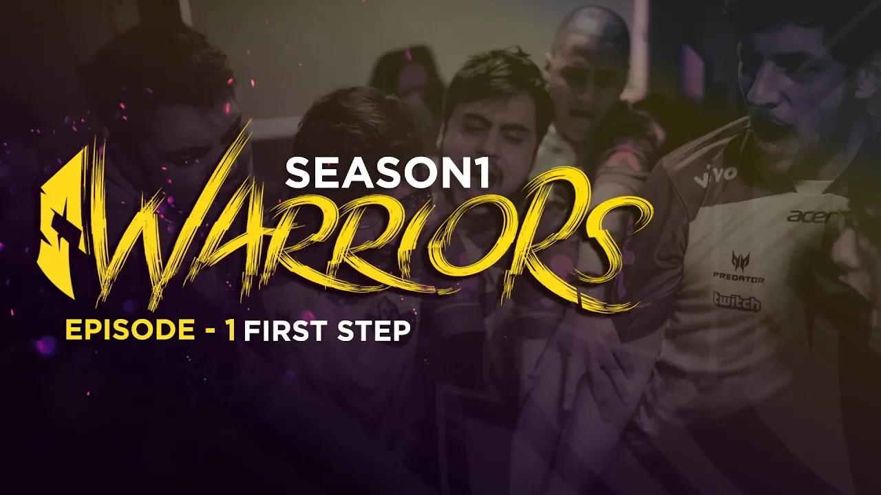 WARRIORS - FIRST STEP  | S01 EP01 thumbnail