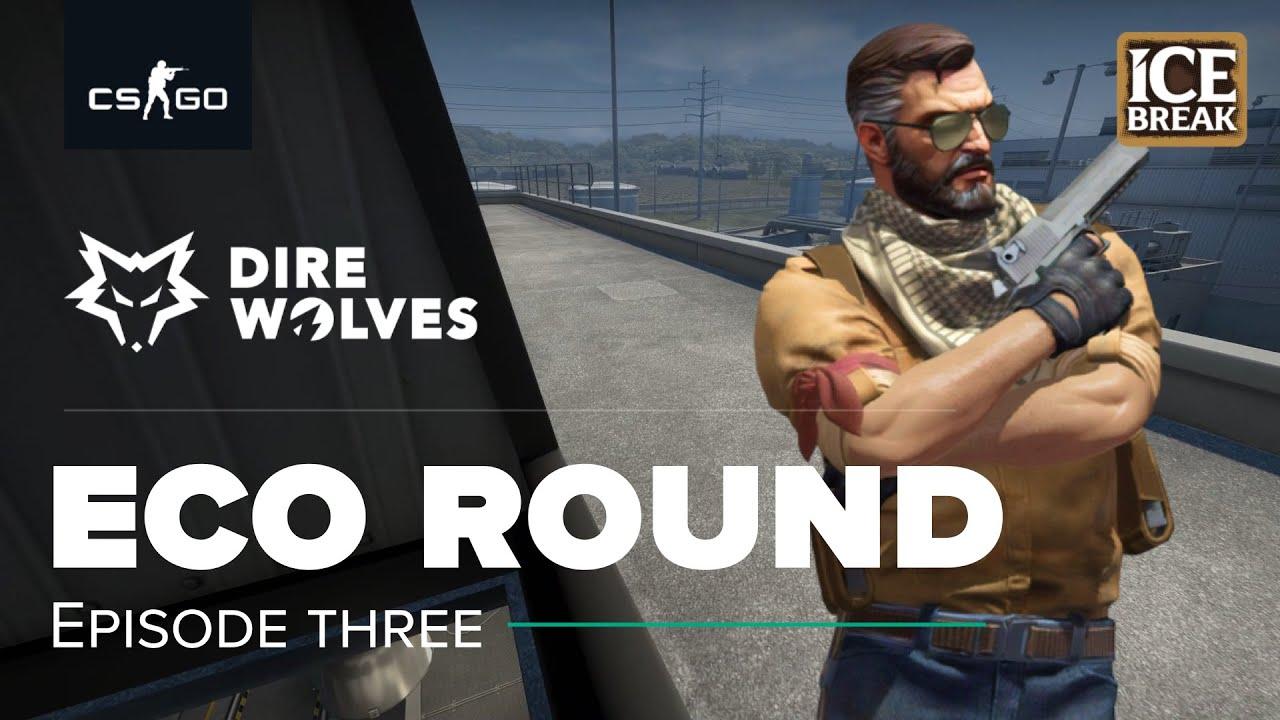 IT'S THE FINALS COUNTDOWN | Eco Round Episode 3 | Dire Wolves CS:GO thumbnail