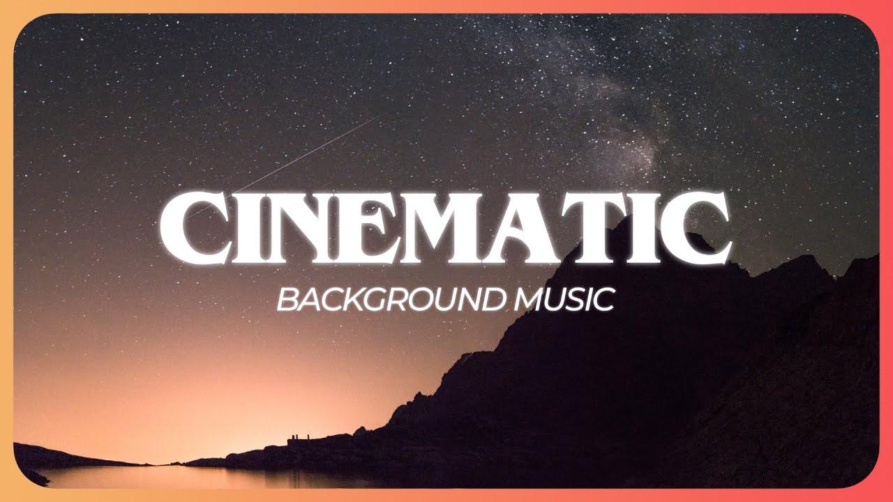 Inspiring Cinematic Background Music thumbnail