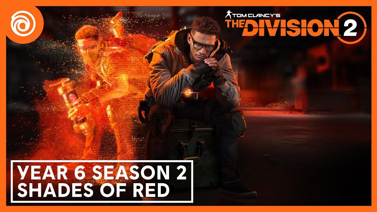 The Division 2: Year 6 Season 2 - Shades of Red Official Launch Trailer thumbnail