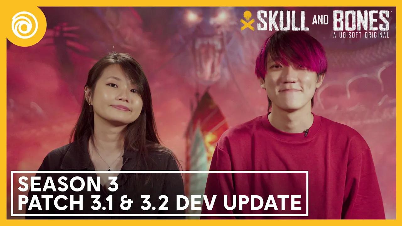 Skull and Bones: Season 3 - Patch 3.1 & 3.2 Dev Update thumbnail