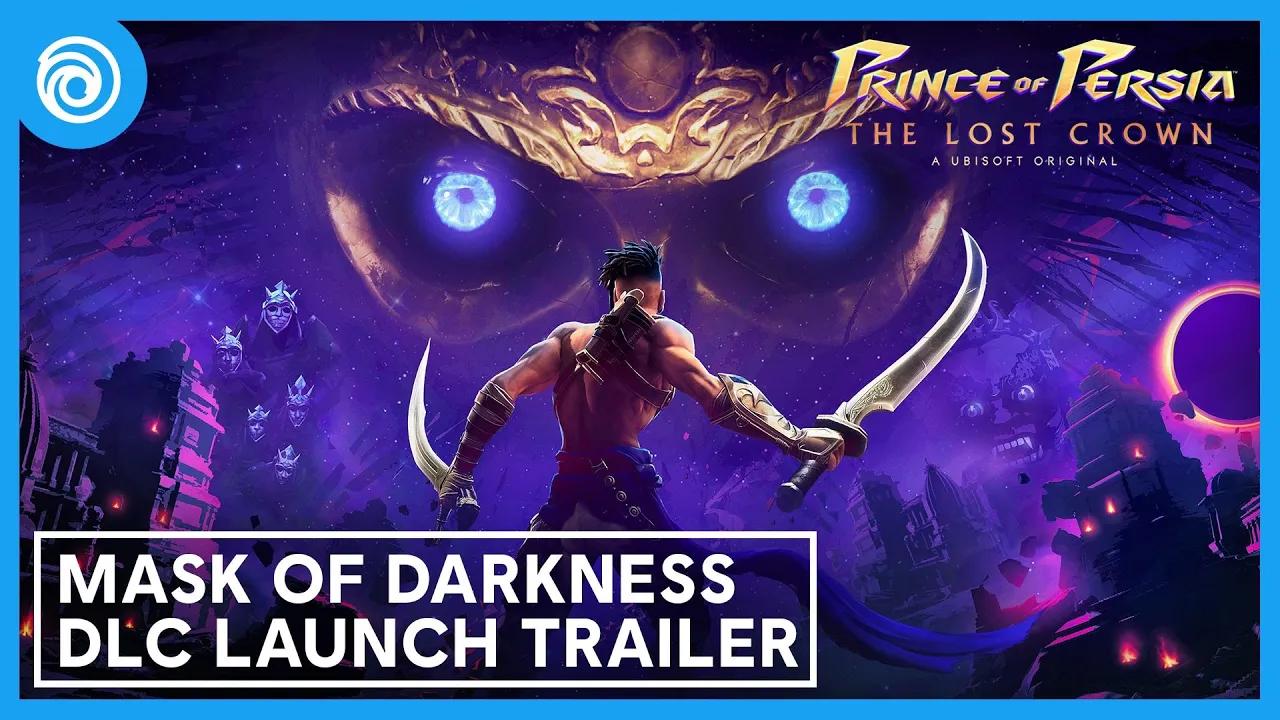 Prince of Persia: The Lost Crown - Mask of Darkness |DLC Launch Trailer thumbnail