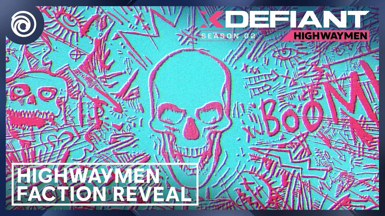 XDefiant:  Highwaymen Faction Reveal thumbnail