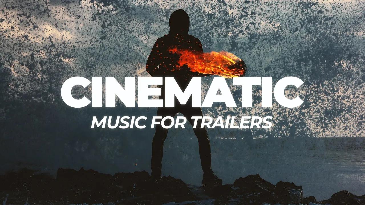 Cinematic Background Music For Movie Trailers and Videos thumbnail