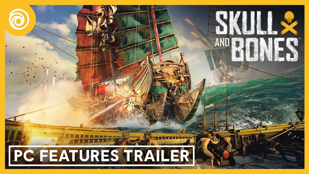 Skull and Bones: PC Features Trailer thumbnail