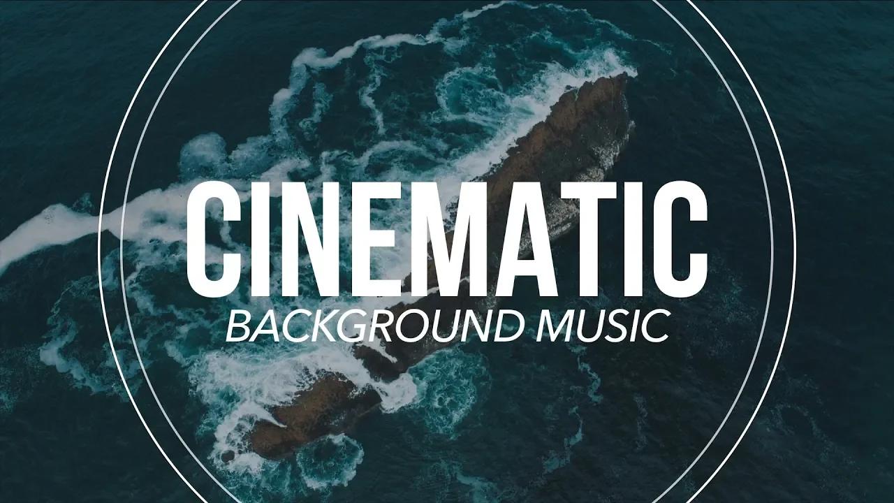 Epic Cinematic Background Music For Videos thumbnail