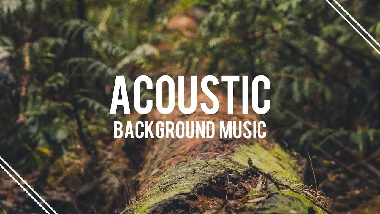 Inspiring Acoustic Background Music thumbnail