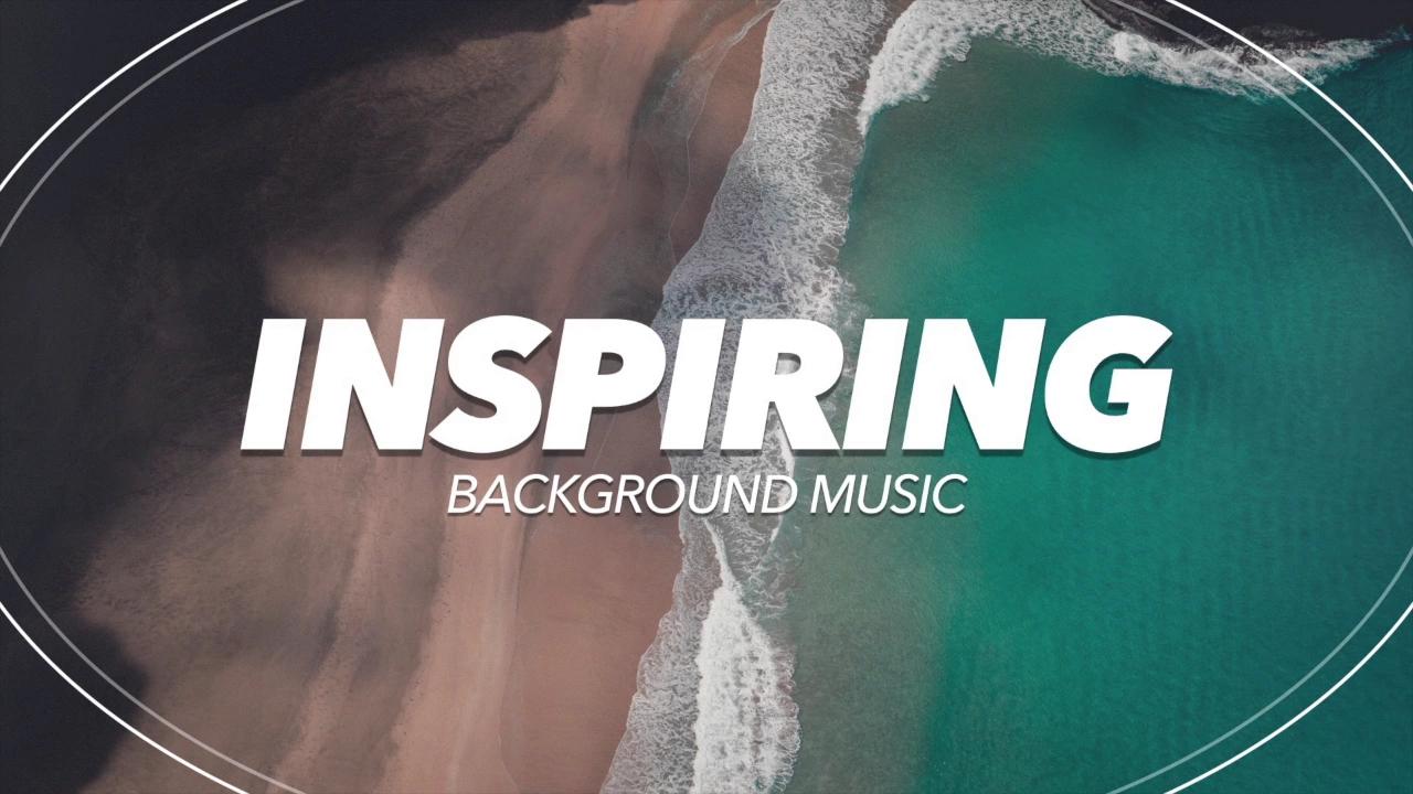 Upbeat and Inspiring Background Music For Videos and Presentations thumbnail