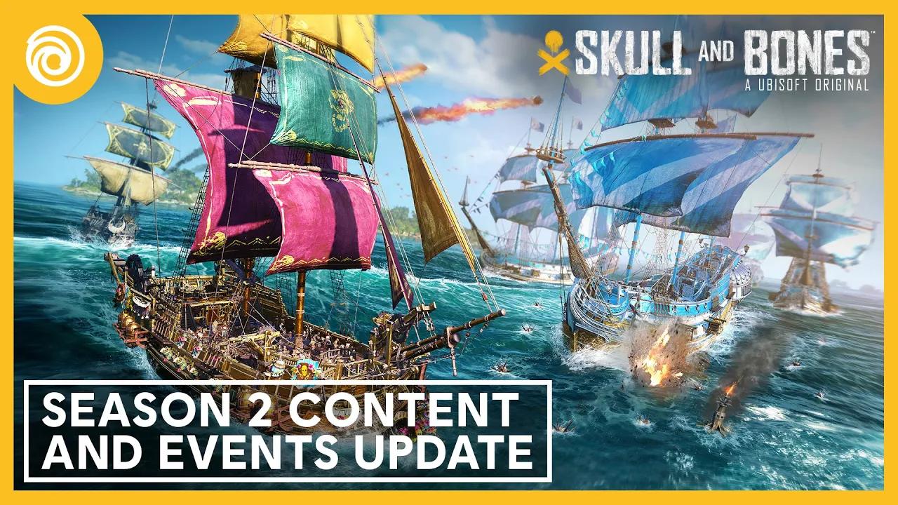 Skull and Bones: Season 2 Content & Events Update thumbnail