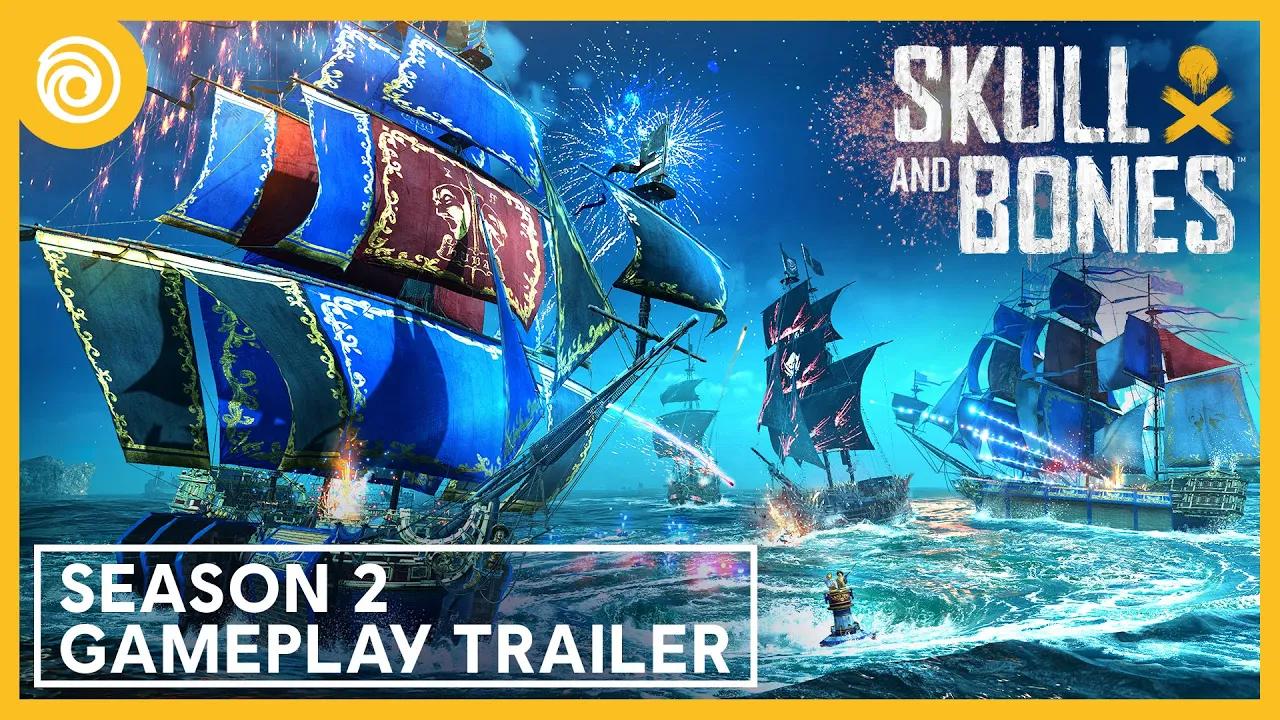 Skull and Bones: Season 2 Gameplay Trailer thumbnail