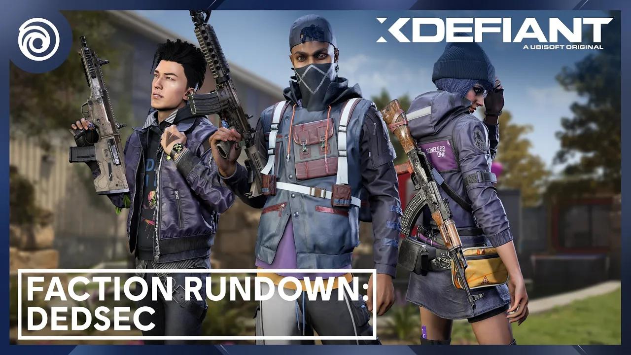 XDefiant: Faction Rundown - DedSec thumbnail