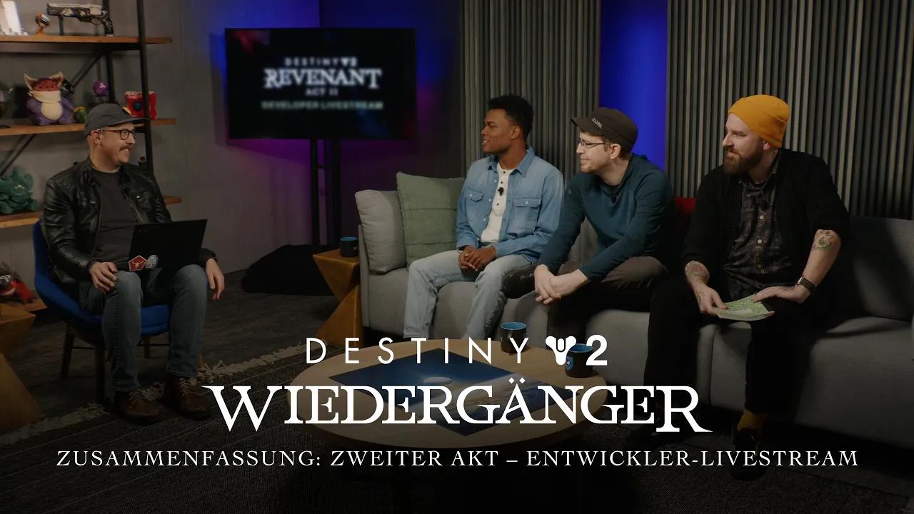 Destiny 2: Wiedergänger – Zweiter Akt | Entwickler-Livestream – Zusammenfassung [DE] thumbnail