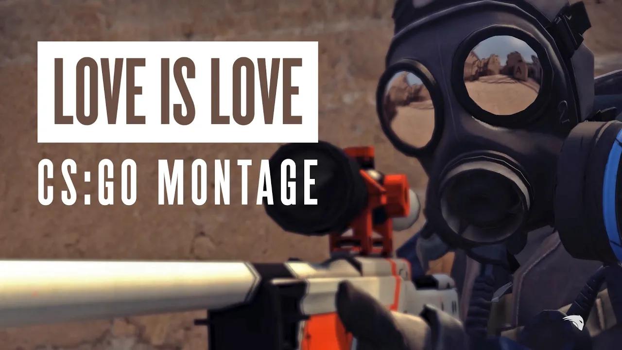 LOVE IS LOVE - MRS CSGO MONTAGE (FRAGMOVIE) thumbnail