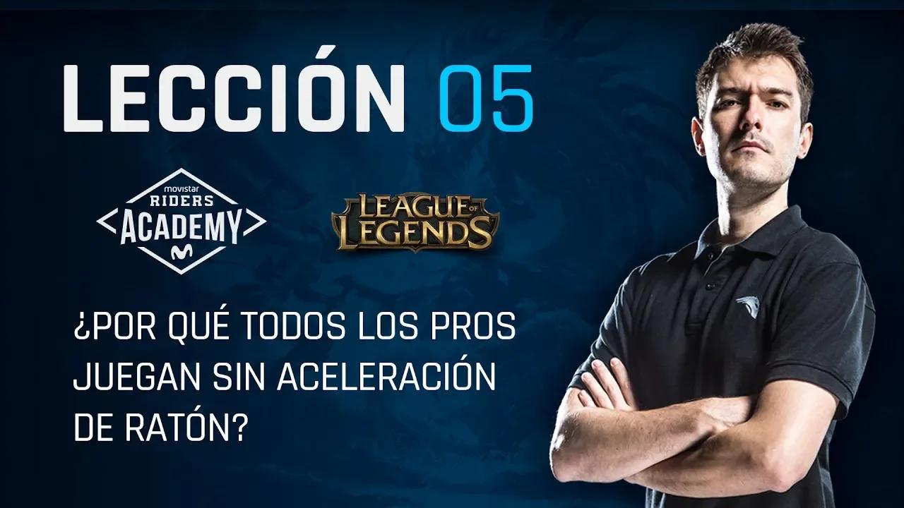 CÓMO MEJORAR LA PRECISIÓN DEL RATÓN CAMBIANDO UNA SOLA COSA  #5 | MOVISTAR RIDERS ACADEMY LOL thumbnail