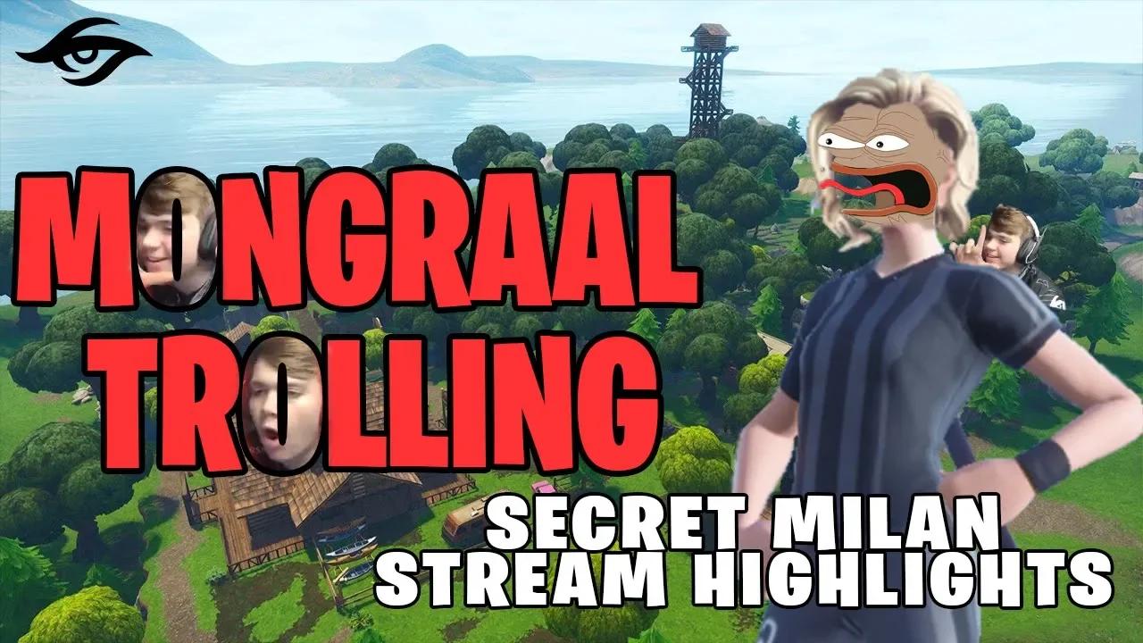 MONGRAAL TROLLING ME? // Secret Milan Stream Highlights #1 | Fortnite thumbnail