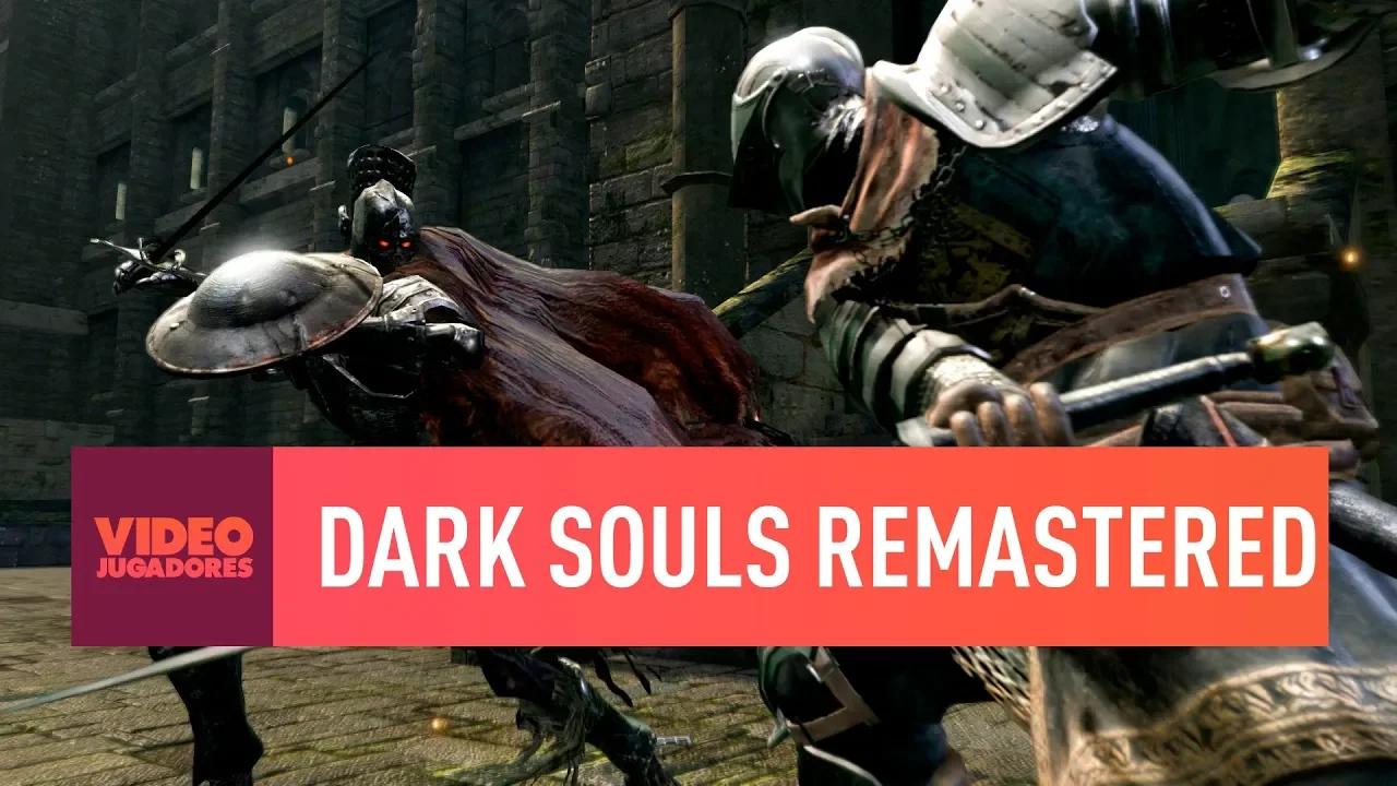 DARK SOULS REMASTERED - VIDEOJUGADORES #49 thumbnail