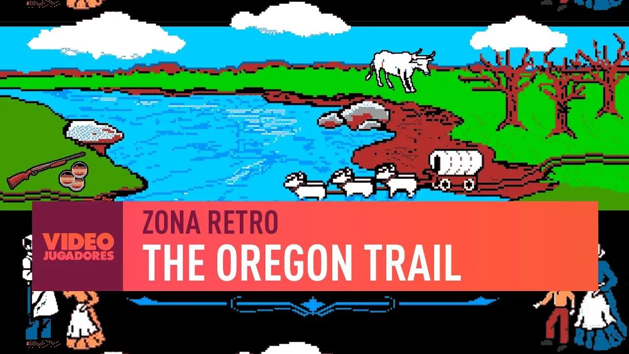 THE OREGON TRAIL - ZONA RETRO | VIDEOJUGADORES #47 thumbnail