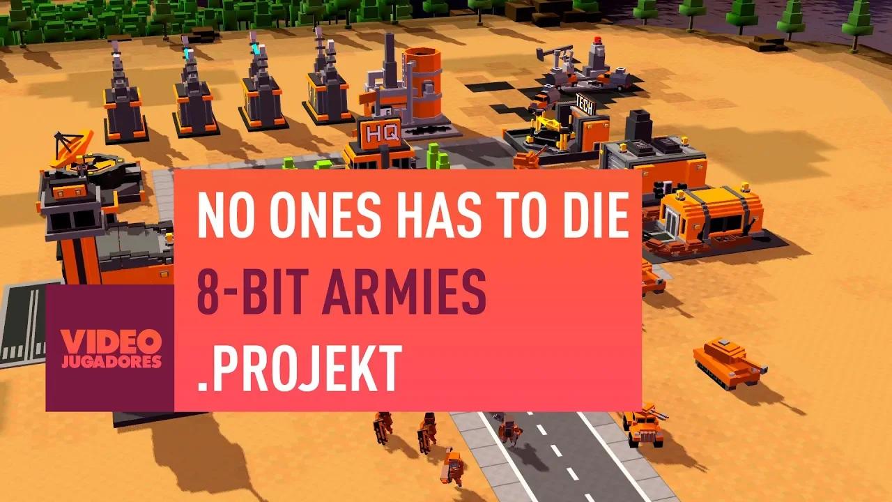 RECOMENDACIONES VIDEOJUEGOS: NO ONES HAS TO DIE, 8-BIT ARMIES Y .PROJEKT thumbnail