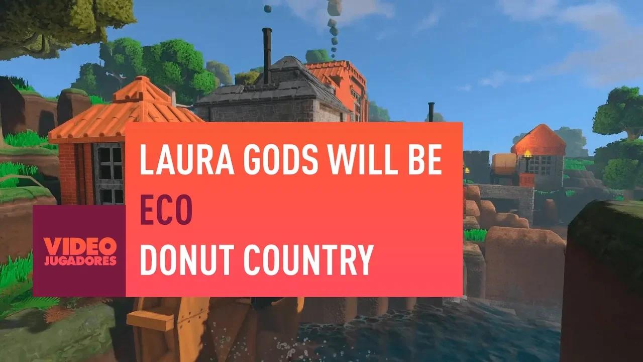 RECOMENDACIONES VIDEOJUEGOS: LAURA GODS WILL BE, ECO, DONUT COUNTRY thumbnail